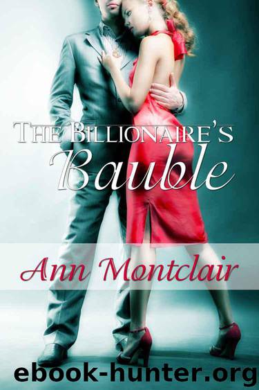The Billionaire's Bauble by Ann Montclair