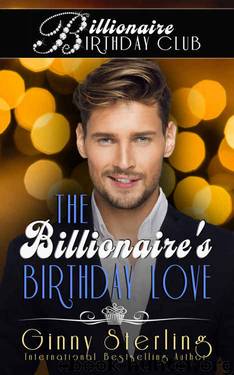 The Billionaire's Birthday Love by Ginny Sterling