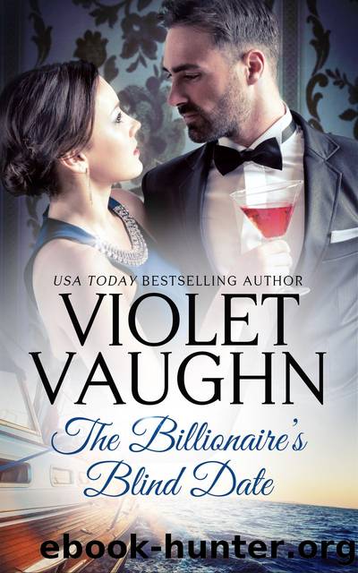 The Billionaire's Blind Date by Violet Vaughn