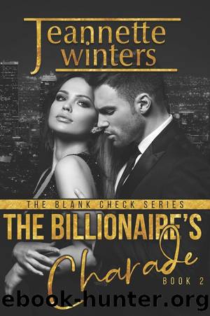 The Billionaire's Charade by Jeannette Winters