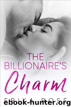 The Billionaire's Charm: A Billionaire Romance (The Hampton Billionaires Book 1) by Erika Rose