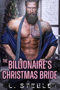 The Billionaire's Christmas Bride: A Holiday Christmas Romance by L. Steele