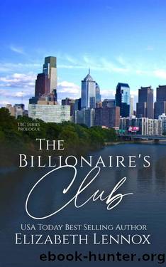 The Billionaire's Club - Prologue by Elizabeth Lennox