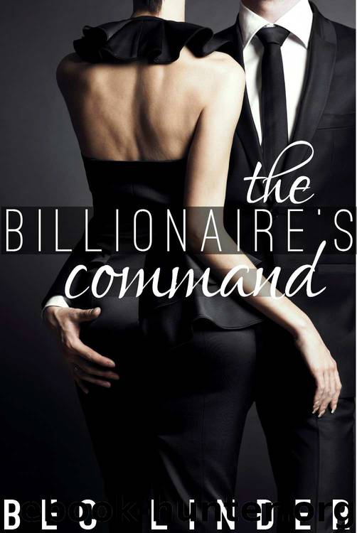 The Billionaire's Command (The Silver Cross Club) by Bec Linder