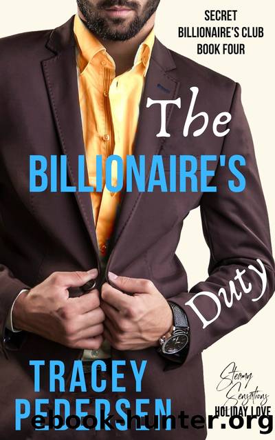 The Billionaire's Duty by Tracey Pedersen