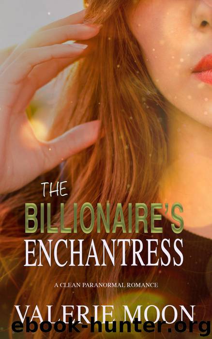 The Billionaire's Enchantress by Valerie Moon