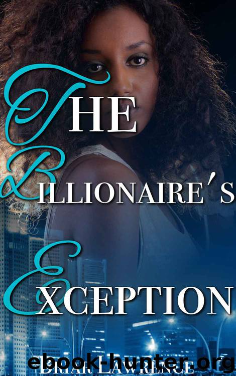 The Billionaire's Exception (A Billionaire BWWM Interracial Romance) by Briar Lawrence