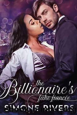 The Billionaire's Fake FiancÃ©e by Simone Rivers