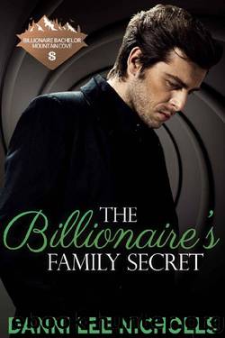 The Billionaire's Family Secret by Danni Lee Nicholls