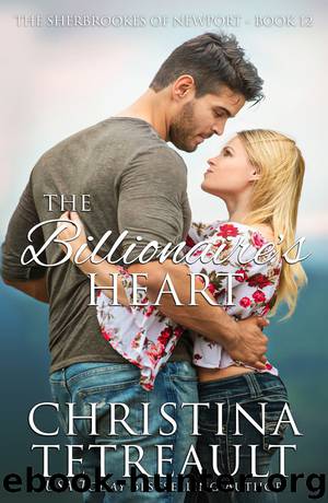 The Billionaire's Heart by Christina Tetreault