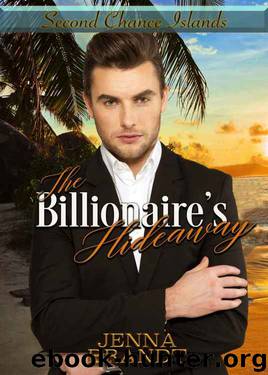 The Billionaire's Hideaway by Jenna Brandt