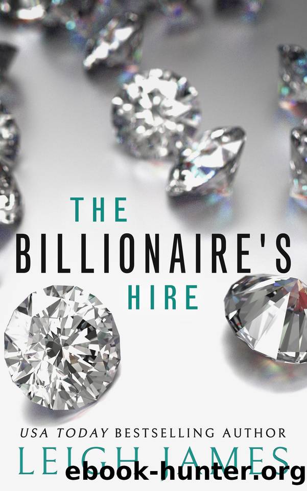 The Billionaire's Hire: A Billionaire Fake Dating Romance (Jenny and Cole's Story Book 2) by Leigh James