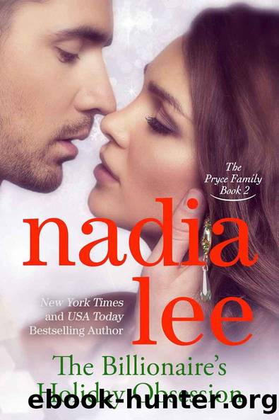 The Billionaire's Holiday Obsession (The Pryce Family Book 2) by Nadia Lee
