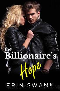 The Billionaire's Hope: Covington Billionaires by Erin Swann