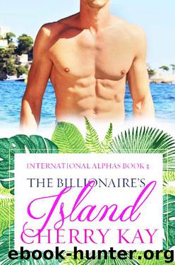 The Billionaire's Island_A BWWM Billionaire Romance by Cherry Kay & Simply BWWM