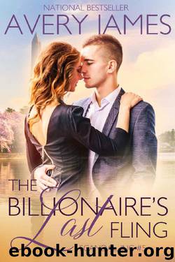 The Billionaire's Last Fling (Scandal, Inc Book 5) by Avery James