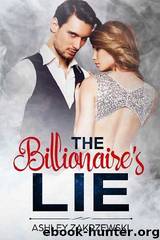 The Billionaire's Lie by Ashley Zakrzewski