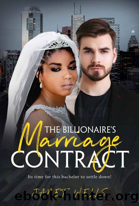 The Billionaire's Marriage Contract by Wells Janet & Club BWWM