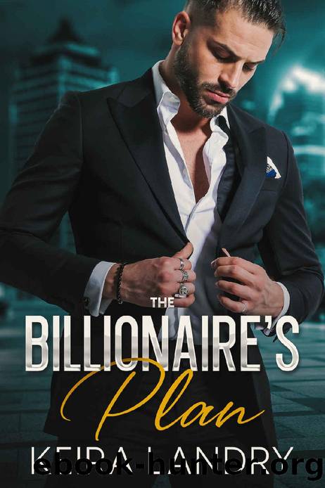 The Billionaire's Plan by Keira Landry