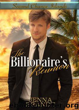 The Billionaire's Reunion by Jenna Brandt