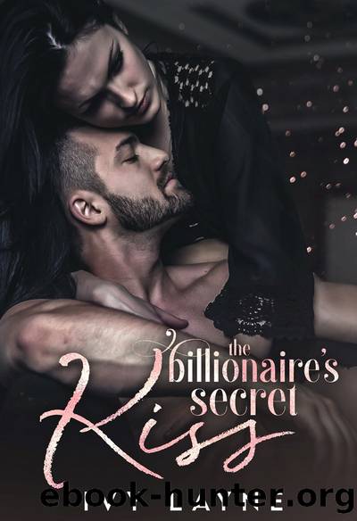 The Billionaire's Secret Kiss by Ivy Layne