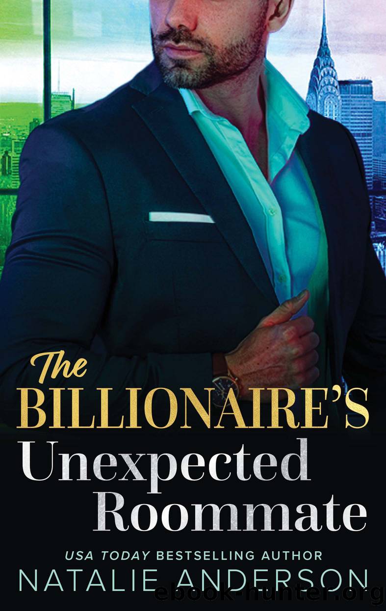 The Billionaire's Unexpected Roommate by Natalie Anderson