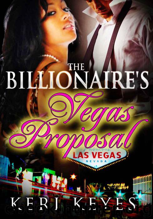 The Billionaire's Vegas Proposal by Keri Keyes