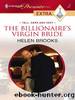 The Billionaire's Virgin Bride by Helen Brooks
