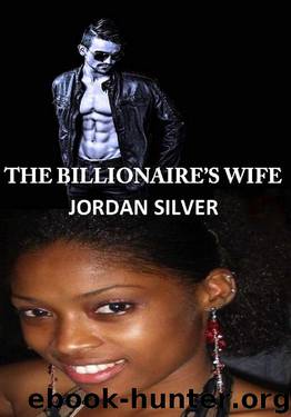 The Billionaire's Wife by Jordan Silver