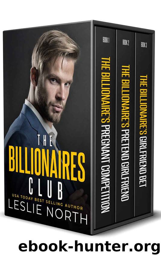 The Billionaires Club- The Complete Series by Leslie North