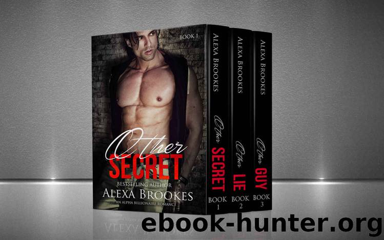 The Billionaires Secret: (The Billionaires Secret Complete Box Set) An Alpha Billionaire Romance by Alexa Brookes