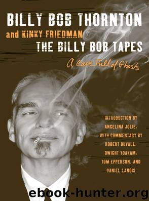 The Billy Bob Tapes by Billy Bob Thornton