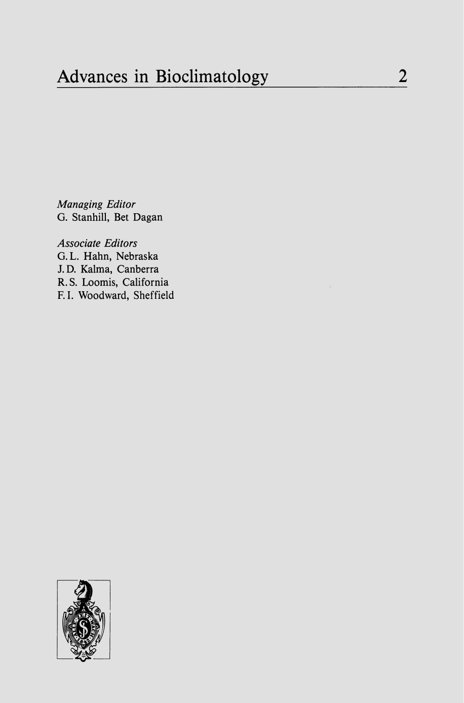 The Bioclimatology of Frost: Its Occurrence, Impact and Protection by Dr. Jetse D. Kalma Dr. Gregory P. Laughlin Dr. Joseph M. Caprio Dr. Paul J. C. Hamer (auth.)