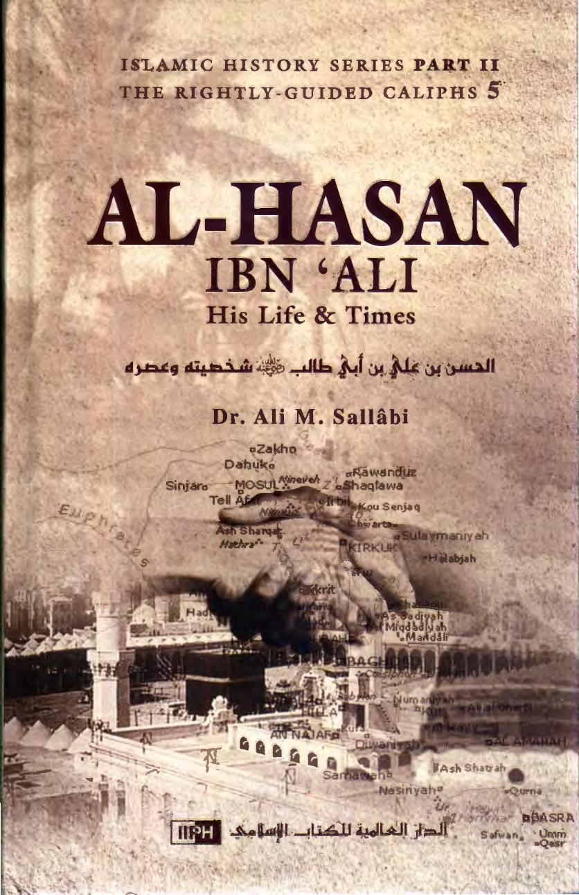 The Biography of al-Hasan ibn Ali by as-Sallaabee