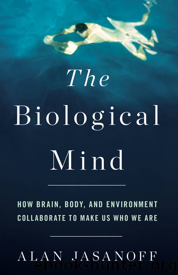 The Biological Mind by Alan Jasanoff