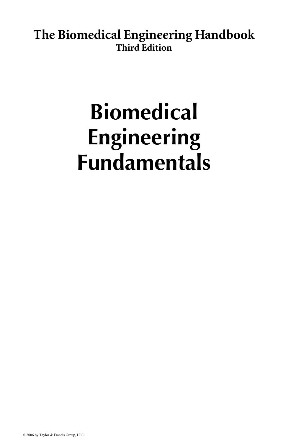 The Biomedical Engineering Handbook, Third Edition: Biomedical Engineering Fundamentals by Joseph D. Bronzino Donald R. Peterson Joseph D. Bronzino