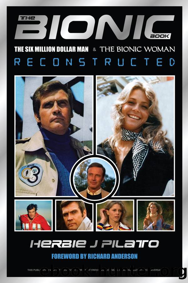 The Bionic Book Reconstructed by Herbie J Pilato