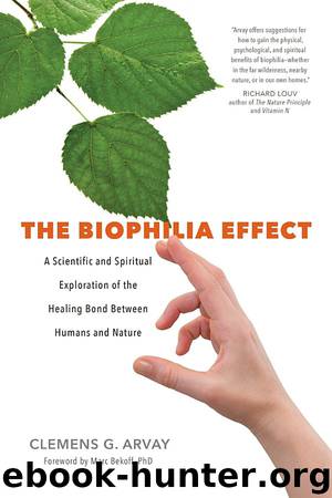 The Biophilia Effect by Clemens G. Arvay
