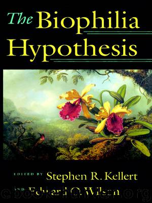 The Biophilia Hypothesis by Unknown