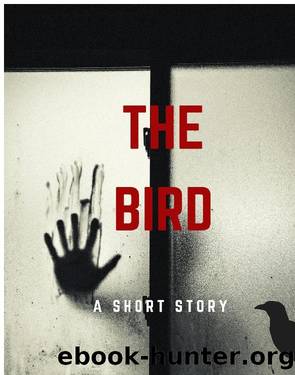 The Bird by Unknown