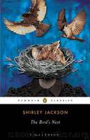 The Bird's Nest (Penguin Classics) by Shirley Jackson