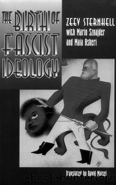 The Birth of Fascist Ideology by Zeev Sternhell