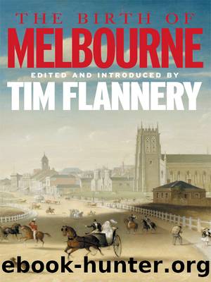 The Birth of Melbourne by Tim Flannery