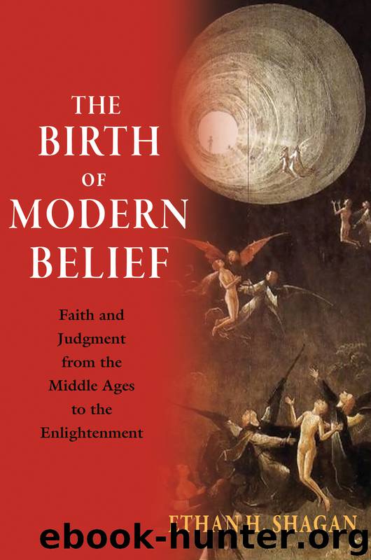 The Birth of Modern Belief by Shagan Ethan H