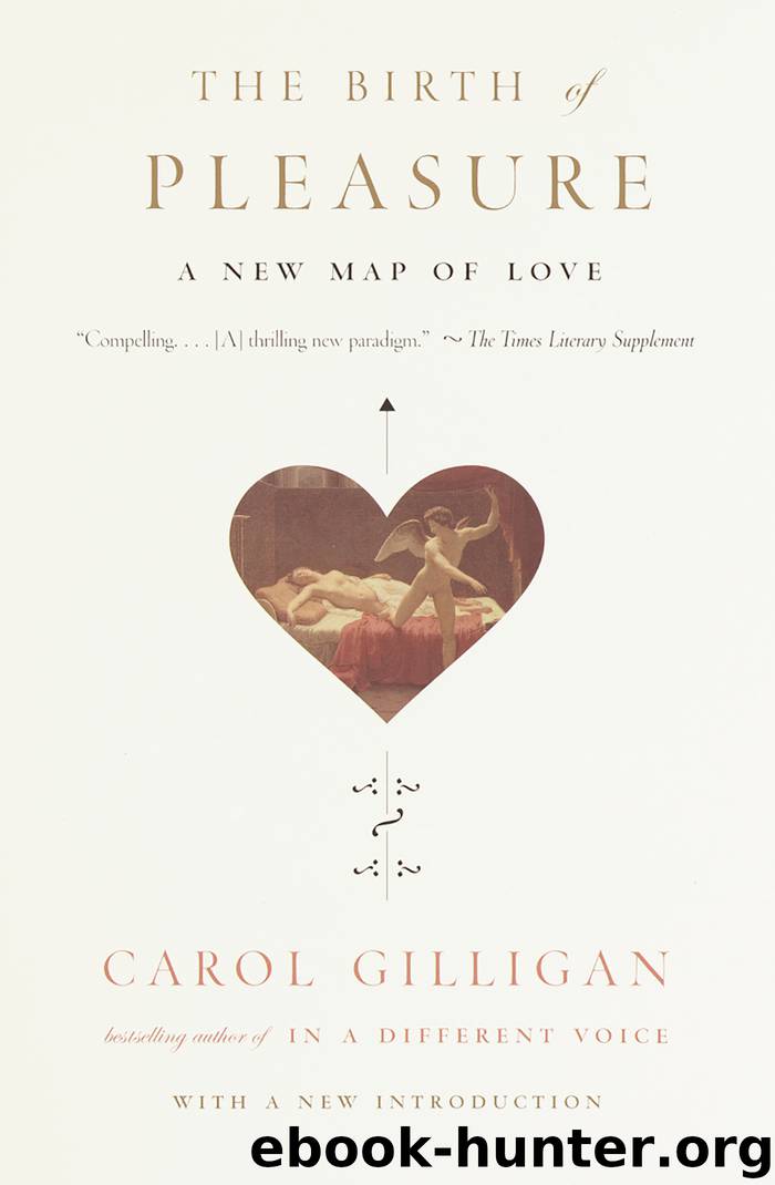 The Birth of Pleasure by Carol Gilligan