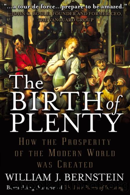 The Birth of Plenty by William J. Bernstein