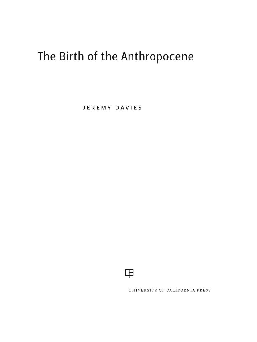 The Birth of the Anthropocene by Jeremy Davies