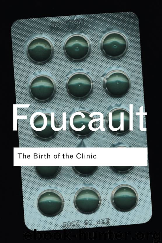 The Birth of the Clinic by Foucault Michel