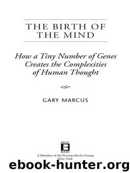 The Birth of the Mind by Gary Marcus