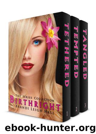 The BirthRight Series: Complete eBook Collection by Brandi Leigh Hall